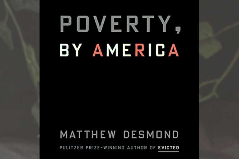 Matthew Desmond's Poverty, By America