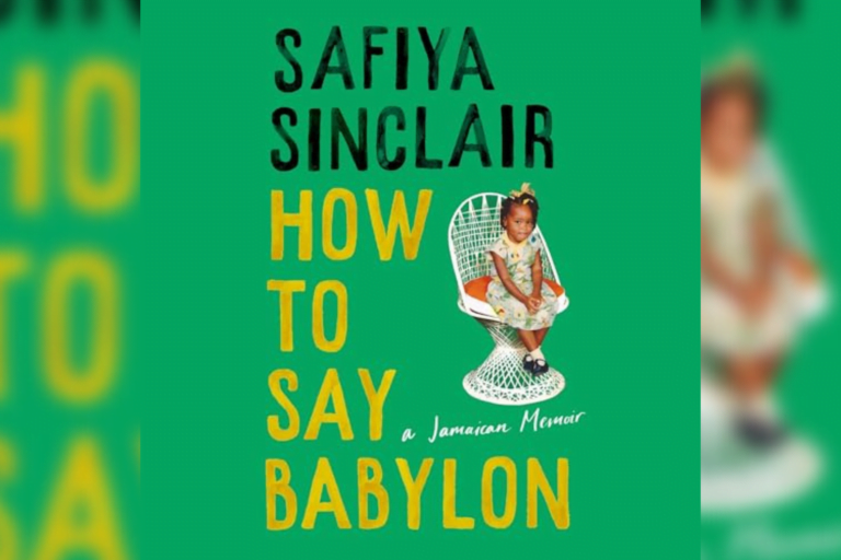 How To Say Babylon by Safiya Sinclair
