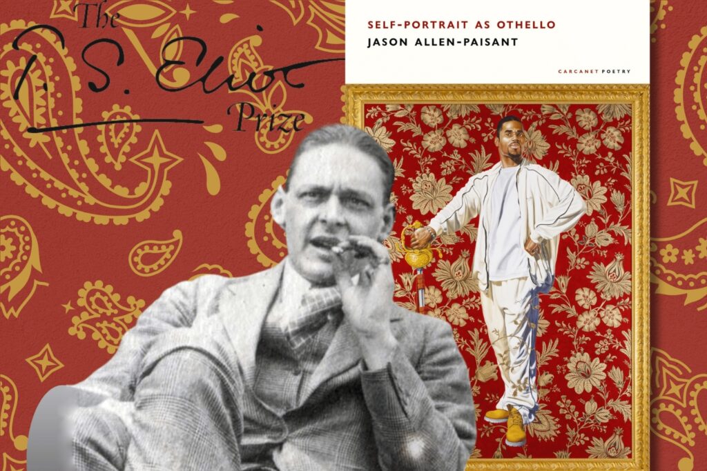 T.S. Eliot Prize: Jason Allen-Paisant wins top award, addresses Gaza. Black and white image of T.S. Eliot sitting with a cigar in front of signature and book cover of Black man and red and gold Paisley background