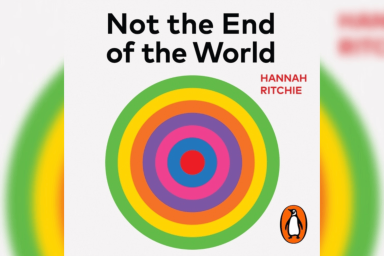 Not the End of the World by Hannah Ritchie book cover.