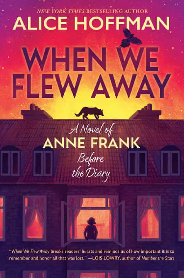 When We Flew Away: A Novel of Anne Frank Before the Diary.