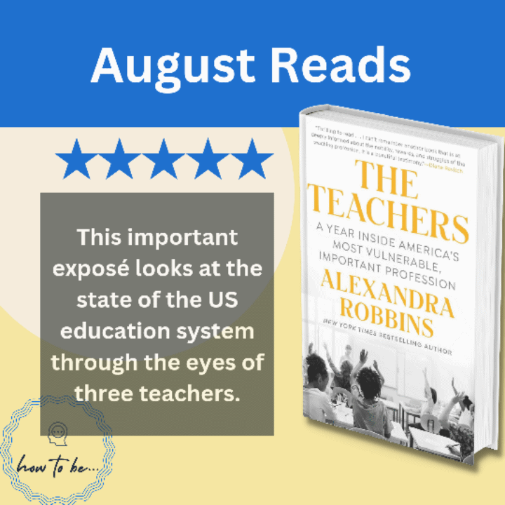 Best books in August include:
The Teachers: A Year Inside America's Most Vulnerable, Important Profession by Alexandra Robbins (2023)
I Can't Save You: A Memoir by Anthony Chin-Quee (2023)
And Then What? Despatches from the Heart of 21st-Century Diplomacy, from Kosovo to Kiev by Catherine Ashton (2023)
The Wager: A Tale of Shipwreck, Mutiny and Murder by David Grann (2023)
Yellowface by R. F. Kuang (2023)
Night Wherever We Go by Tracey Rose Peyton (2023)
