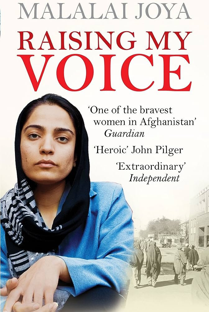 Raising My Voice by Malalai Joya. Books by Afghan women