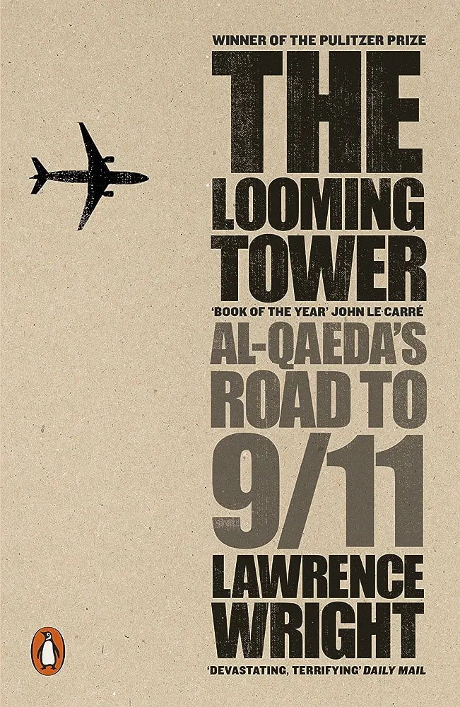 9/11 books, "The Looming Tower: Al-Qaeda and the Road to 9/11" by Lawrence Wright