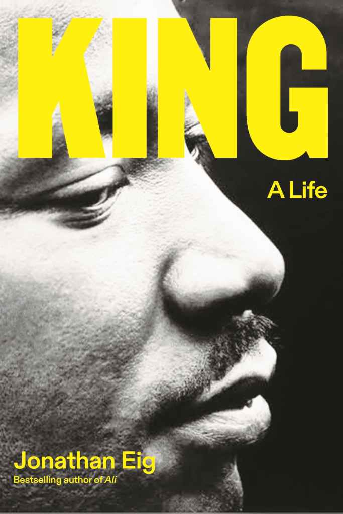 King, A Life by Jonathan Eig - Obama's summer reading