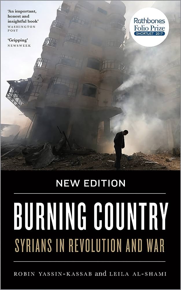 Syrian civil war books. Burning Country by Robin Yassin-Kassar and Leila al-Shami