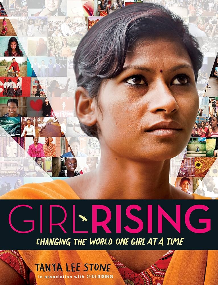 International Day of the Girl books - Girl Rising Changing the World One Girl at a Time