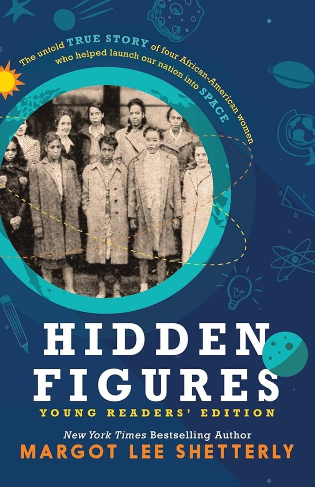 Hidden Figures: Young Readers