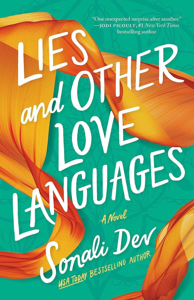 Lies and Other Love Languages by Sonali Dev