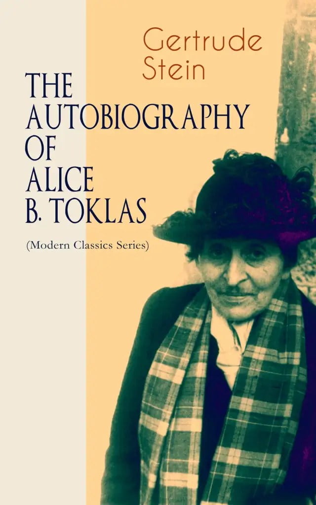 The Autobiography of Alice B. Toklas by Gertrude Stein