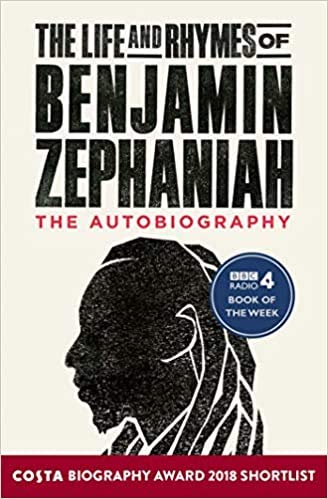 The Life and Rhymes of Benjamin Zephaniah