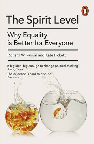 International Day of Peace books. The Spirit Level Why Greater Equality Makes Societies Stronger by Richard Wilkinson and Kate Pickett