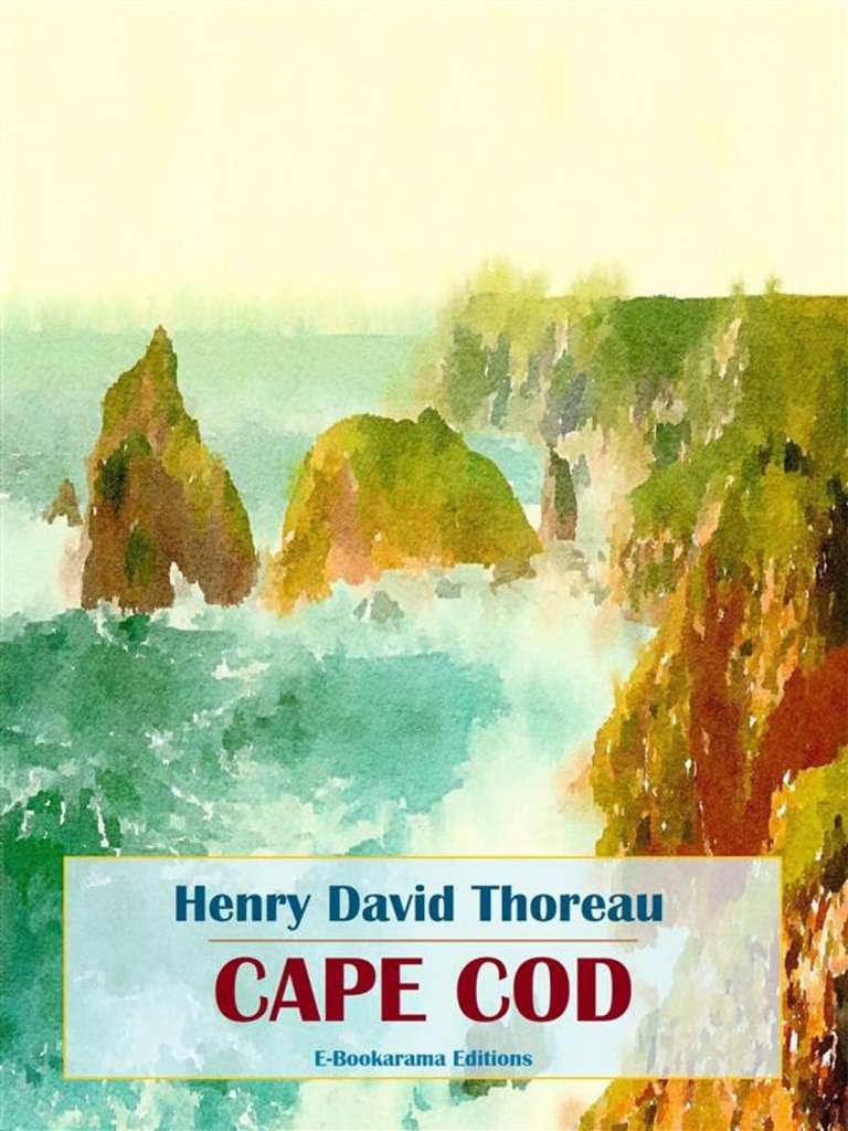 Cape Cod by Henry David Thoreau for National Simplicity Day