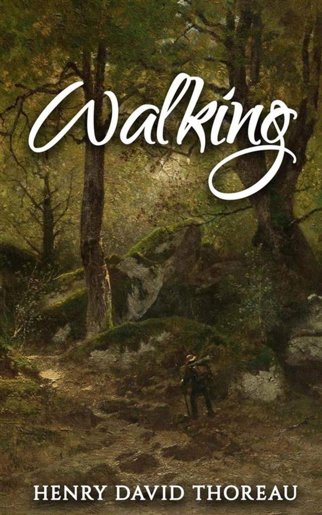 Walking by Henry David Thoreau