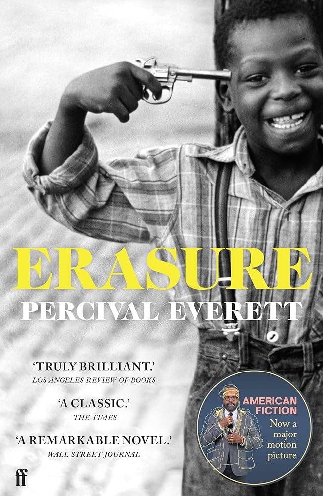 Percival Everett's original book analyses the African-American experience in greater detail than the film "American Fiction." Book cover shows black and white image of a young Black child pointing a gun to his head while smirking.