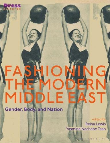 Fashioning the Modern Middle East by Yasmine Nachabe Taan - books by Palestinian women authors