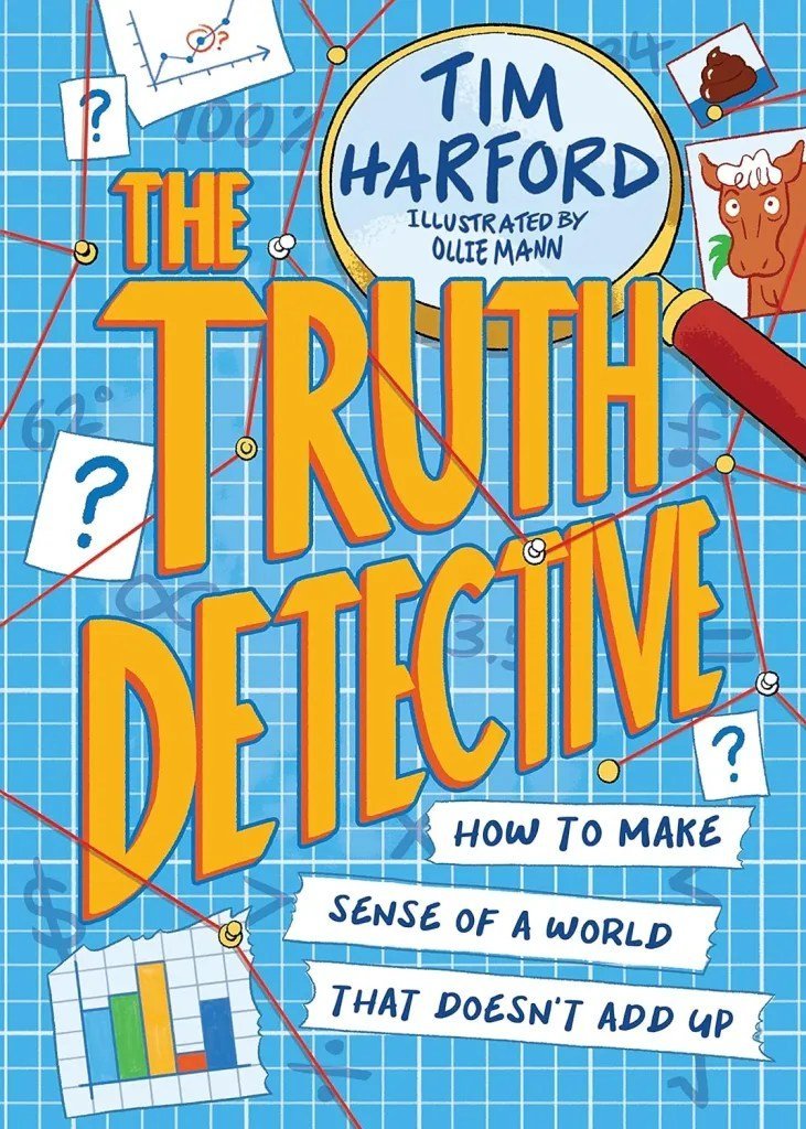 The Truth Detective by Tim Harford. World Book Day top nonfiction