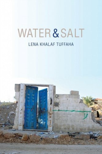 Water & Salt by Lena Khalaf Tuffaha - Books by Palestinian women authors