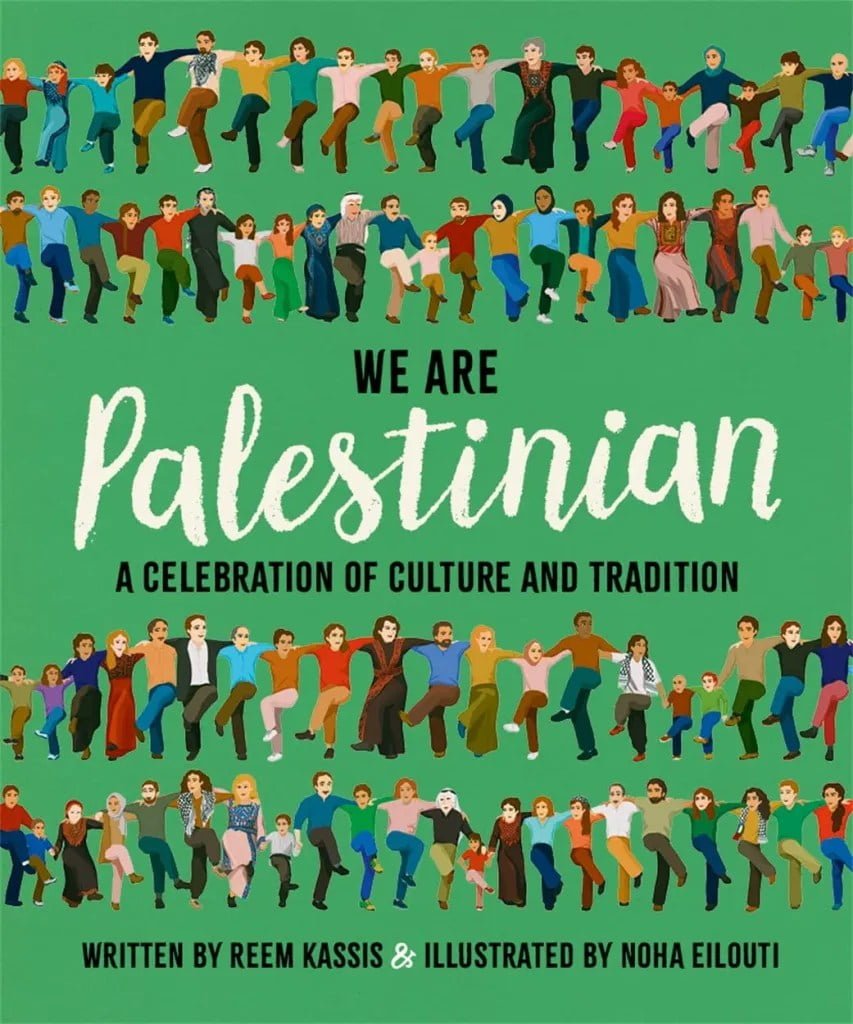We Are Palestinian by Reem Kassis. World Book Day: children's books by Palestinian authors