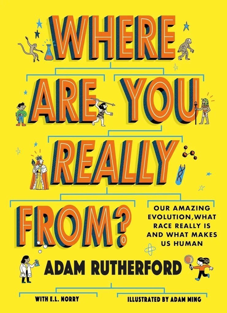 Where are you really from? by Adam Rutherford. World Book Day top nonfiction